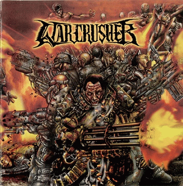 Warcrusher : Terrorizing God's Land Warcrusher : Terrorizing God's Land